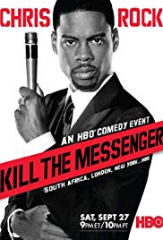 Chris Rock: Kill the Messenger  London, New York, Johannesburg (2008)