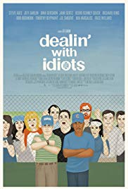 Dealin with Idiots (2013)