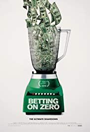 Betting on Zero (2016)