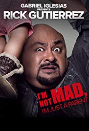 Watch Full Movie :Gabriel Iglesias Presents Rick Gutierrez: Im Not Mad. Im Just a Parent. (2014)