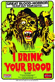 I Drink Your Blood (1970)