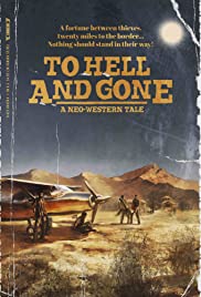 To Hell and Gone (2019)