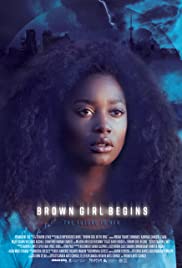 Brown Girl Begins (2017)