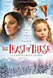 The Least of These: A Christmas Story (2018)