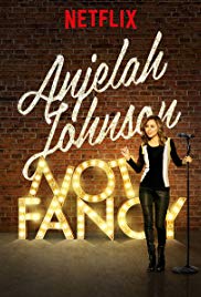 Watch Full Movie :Anjelah Johnson: Not Fancy (2015)