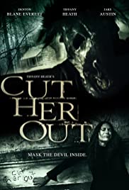 Cut Her Out (2014)