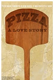 Pizza: A Love Story (2019)