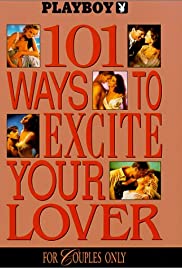 Playboy: 101 Ways to Excite Your Lover (1991)