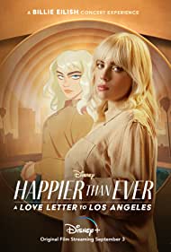 Happier Than Ever A Love Letter to Los Angeles (2021)