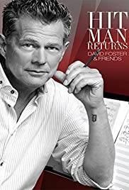 Hit Man Returns: David Foster & Friends (2011)