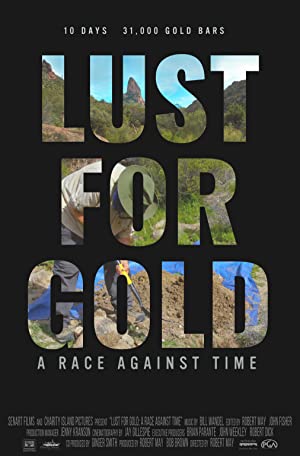 Lust for Gold: A Race Against Time (2021)