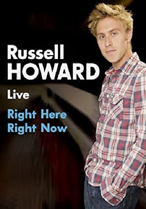 Russell Howard: Right Here, Right Now (2011)