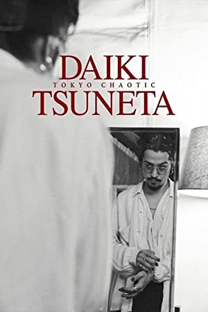 Daiki Tsuneta Tokyo Chaotic (2021)