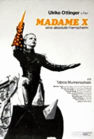 Madame X An Absolute Ruler (1978)