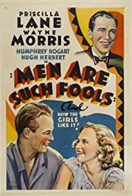 Men Are Such Fools (1938)