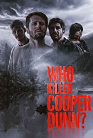 Who Killed Cooper Dunn (2022)