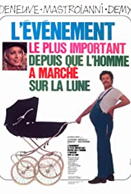 Watch Full Movie :Levenement le plus important depuis que lhomme a marche sur la Lune (1973)