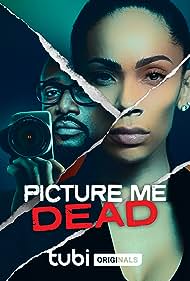 Picture Me Dead (2023)