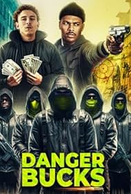 Watch Full Movie :Danger Bucks (2023)