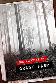 The Haunting of Grady Farm (2019)