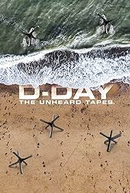 D Day The Unheard Tapes (2024)
