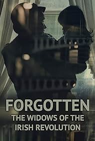 Forgotten The Widows of the Irish Revolution (2022)