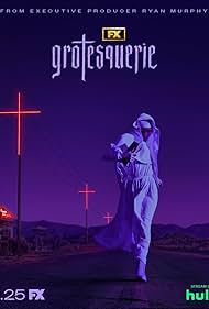 Watch Full Movie :Grotesquerie (2024–)