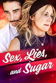 Sex, Lies, and Sugar (2011)