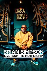 Brian Simpson: Live from the Mothership (2024)