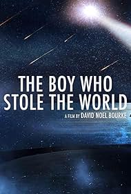 The Boy Who Stole the World (2021)