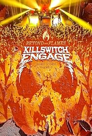 Killswitch Engage Beyond the Flames (2016)