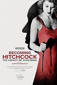 Becoming Hitchcock The Legacy of Blackmail (2024)