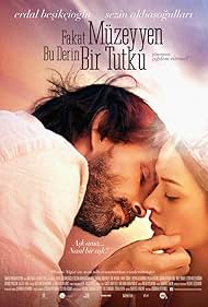 Fakat Muzeyyen Bu Derin Bir Tutku (2014)