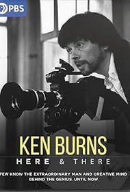 Ken Burns Here and There (2021)