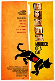 Murder of a Cat (2014)