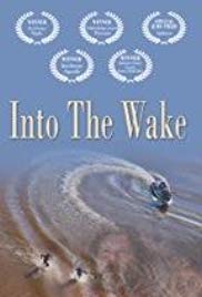 Into the Wake (2012)