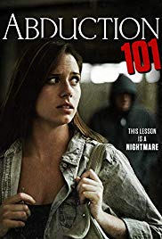 Watch Full Movie :Abduction 101 (2019)