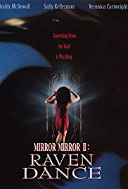 Mirror, Mirror 2: Raven Dance (1994)