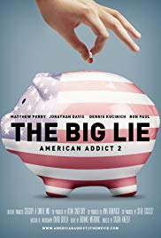 The Big Lie: American Addict 2 (2016)