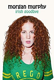 Morgan Murphy: Irish Goodbye (2014)