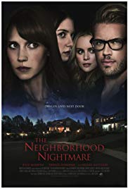 The Neighborhood Nightmare (2018)