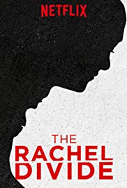 The Rachel Divide (2018)