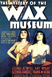 Mystery of the Wax Museum (1933)