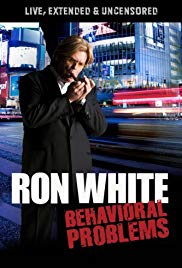 Ron White: Behavioral Problems (2009)