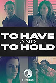 To Have and to Hold (2006)